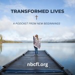 Logo of the podcast Transformed Lives: A New Beginnings Podcast Podcast Transformed Lives: A New Beginnings Podcast