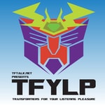 Logo of the podcast Transformers For Your Listening Pleasure (TFYLP) Podcast Transformers For Your Listening Pleasure (TFYLP)