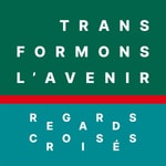 Logo of the podcast Transformons l'avenir : Regards croisés Podcast Transformons l'avenir : Regards croisés