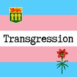 Podcast Transgression - My Search For the REAL Trans Agenda in Saskatchewan