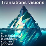 Logo of the podcast Transitions Visions Podcast Transitions Visions