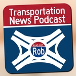 Logo of the podcast Transportation News from Road Guy Rob Podcast Transportation News from Road Guy Rob