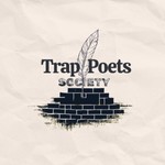 Trap Poet's Society Podcast Trap Poet's Society
