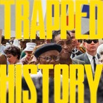 Trapped History Podcast Trapped History