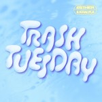 Trash Tuesday w/ Esther Povitsky & Khalyla Kuhn Podcast Trash Tuesday w/ Esther Povitsky & Khalyla Kuhn