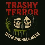 Logo of the podcast Trashy Terror Podcast Trashy Terror