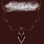 Trau(dich)ma Trau(dich)ma