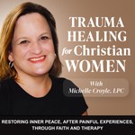 Trauma Healing for Christian Women - Regulate Emotions, Intrusive Thoughts, Nervous System, Anxiousness, Overthinking, EMDR Podcast Trauma Healing for Christian Women - Regulate Emotions, Intrusive Thoughts, Nervous System, Anxiousness, Overthinking, EMDR