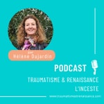 Traumatisme et Renaissance Traumatisme et Renaissance