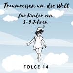 Podcast Traumreisen um die Welt
