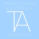 Logo of the podcast Travelling Australia Podcast Podcast Travelling Australia Podcast