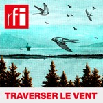 Podcast Traverser le vent