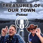 Logo of the podcast Treasures of our Town Podcast Treasures of our Town