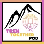Logo of the podcast Trek Together Podcast Podcast Trek Together Podcast