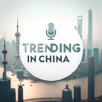 Logo of the podcast Trending in China Podcast Trending in China