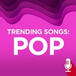 Logo of the podcast Trending Songs: Pop Podcast Trending Songs: Pop