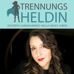 Logo of the podcast Trennungsheldin - Der Podcast für deinen Neuanfang im Leben. Podcast Trennungsheldin - Der Podcast für deinen Neuanfang im Leben.