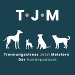 Logo of the podcast Trennungsstress Jetzt Meistern | Der Hundepodcast mit Tine, Jenny & Milo Podcast Trennungsstress Jetzt Meistern | Der Hundepodcast mit Tine, Jenny & Milo