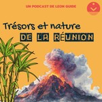 Logo of the podcast Trésors et nature de La Réunion Podcast Trésors et nature de La Réunion