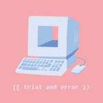 Logo of the podcast Trial and Error Podcast Trial and Error