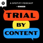 Logo of the podcast Trial by Content Podcast Trial by Content