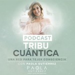 Logo of the podcast Tribu Cuántica con Paola Gutiérrez Podcast Tribu Cuántica con Paola Gutiérrez