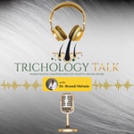 Podcast Trichology Talk
