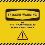 Logo of the podcast Trigger Warning w/ TT Torrez & Kim Osorio Missing podcast logo