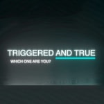 Logo of the podcast Triggered and True Podcast Triggered and True