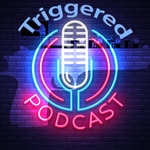 Logo of the podcast Triggered Podcast Triggered