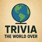 Logo of the podcast Trivia The World Over Podcast Trivia The World Over