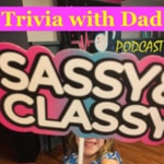 Logo of the podcast Trivia with Dad Podcast Trivia with Dad