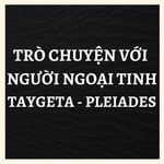 Logo of the podcast Trò chuyện với người ngoại tinh Taygeta - Pleiades Podcast Trò chuyện với người ngoại tinh Taygeta - Pleiades