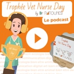🏆 Trophée Vet Nurse Day - Le podcast 🎉 Podcast 🏆 Trophée Vet Nurse Day - Le podcast 🎉