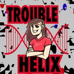 Logo of the podcast Trouble Helix Podcast Trouble Helix