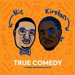 True Comedy: A Highly Debatable Podcast True Comedy: A Highly Debatable Podcast