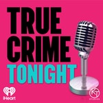 Logo of the podcast True Crime Tonight Podcast True Crime Tonight
