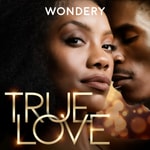 Logo of the podcast True Love Podcast True Love