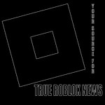 Logo of the podcast True Roblox News Podcast True Roblox News