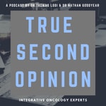 Logo of the podcast True Second Opinion Podcast True Second Opinion