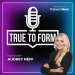 Podcast True to Form
