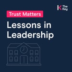 Trust Matters: Lessons in Leadership