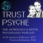 Podcast Trust Psyche Podcast | Archetypal Astrology & Depth Psychology