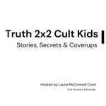 Truth 2x2 Cult Kids Truth 2x2 Cult Kids