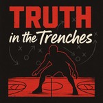 Logo of the podcast Truth in the Trenches Podcast Truth in the Trenches