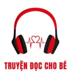 Logo of the podcast Truyện đọc cho bé Podcast Truyện đọc cho bé