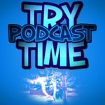 Logo of the podcast Try Time Podcast Podcast Try Time Podcast