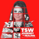 TSW: Journey to Healing Podcast TSW: Journey to Healing