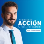 Logo of the podcast Tu Dinero en Acción Podcast Tu Dinero en Acción