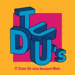 TU DU's - 17 Ziele für eine bessere Welt Podcast TU DU's - 17 Ziele für eine bessere Welt